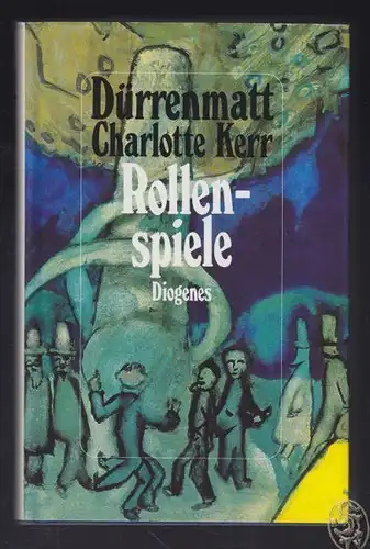 DÜRRENMATT, Rollenspiele. Protokoll einer... 1986