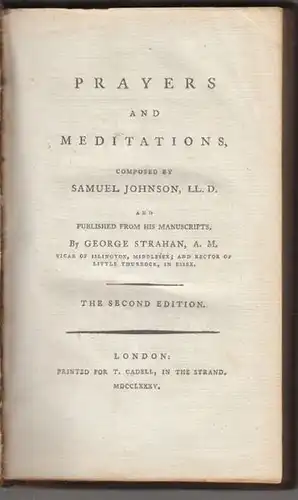 JOHNSON, Prayers and Meditations. Published... 1785