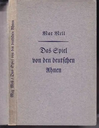 MELL, Das Spiel von den deutschen Ahnen. 1935