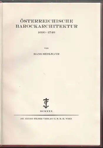 SEDLMAYR, Österreichische Barockarchitektur... 1930