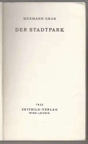 GRAB, Der Stadtpark. 1935