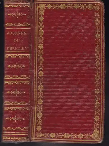 La Journée du Chrétien, sanctifiée par la... 1819