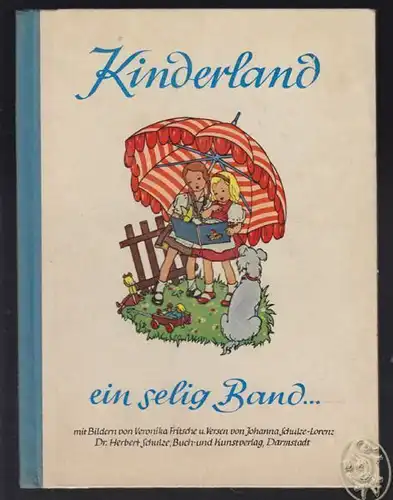 FRITSCHE, Kinderland Ein selig Band... Ein... 1953