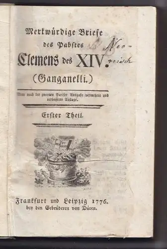 Merkwürdige Briefe des Papstes Clemens des XIV... 1776