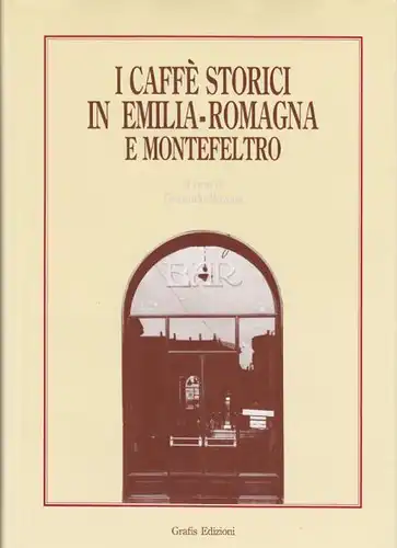 ROVERSI, I caffè storici in Emilia-Romagna e... 1994