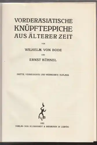 BODE, Vorderasiatische Knüpfteppiche aus... 1922