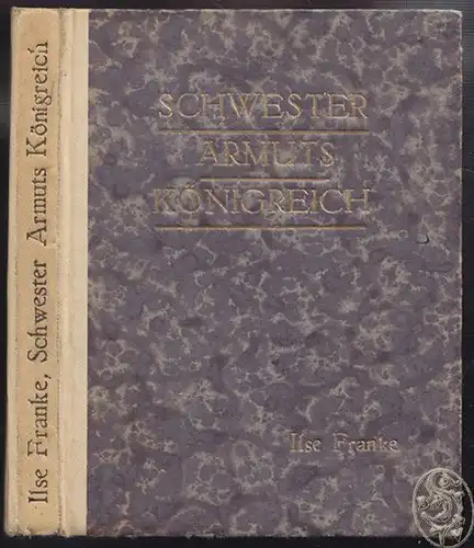 FRANKE, Schwester Armuts Königreich. 1926