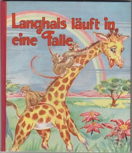 REYMANN, Langhals läuft in eine Falle. 1950