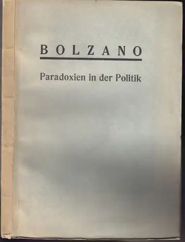 BOLZANO, Paradoxien in der Politik. Aus... 1933