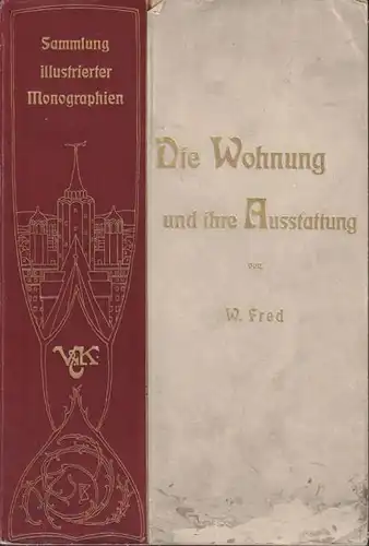 FRED, Die Wohnung und ihre Ausstattung. 1903