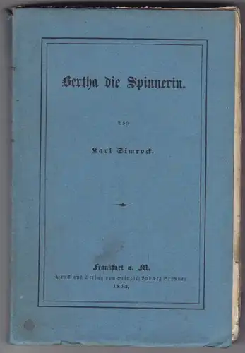 SIMROCK, Bertha die Spinnerin. 1853