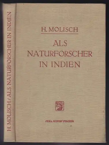 MOLISCH, Als Naturforscher in Indien. 1930