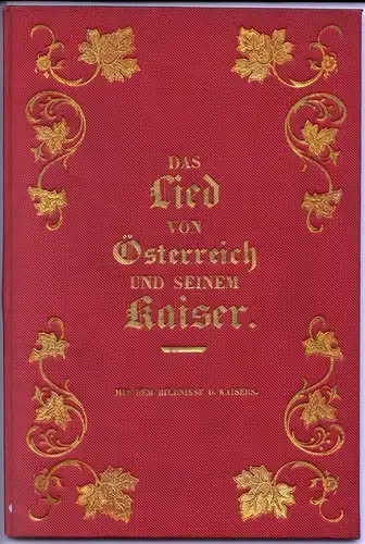 KAISER, Das Lied von Oesterreich und seinem... 1847