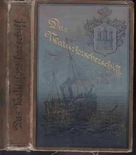 WÖRISHÖFFER, Das Naturforscherschiff oder Fahrt... 1905