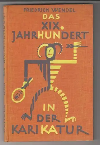 WENDEL, Das neunzehnte Jahrhundert in der... 1925