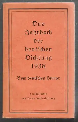 Das Jahrbuch der deutschen Dichtung 1838. Vom... 1938