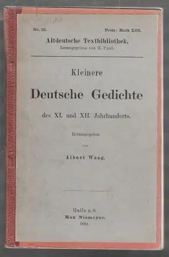 WAAG, Kleinere Deutsche Gedichte des XI. und... 1890