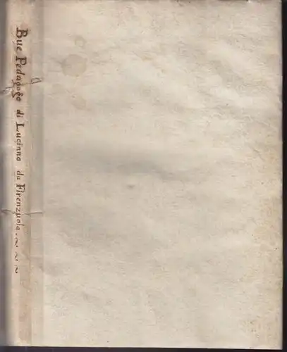 FIRENZUOLA, Il Bue Pedagogo. Novelle Menippee.... 1765