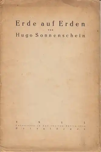 SONNENSCHEIN, Erde auf Erden. 1915