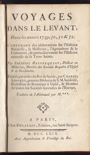 Voyages dans le Levant, Dans les années 1749,... 1769