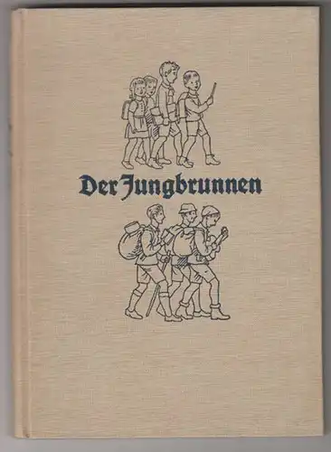 SEIFERT, Der Jungbrunnen. Ein Liederbuch für... 1936