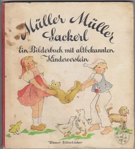Müller Müller Sackerl. Ein Bilderbuch mit... 1950