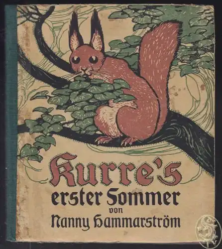 HAMMARSTRÖM, Kurres erster Sommer. Einzig... 1912