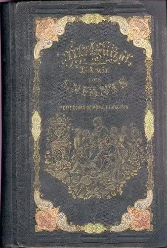 GUIZOT, L'Amie des enfants. Petit cours de... 1856