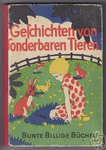 Geschichten von sonderbaren Tieren. 1935