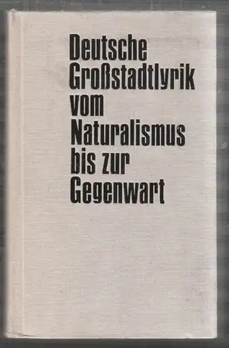 ROTHE, Deutsche Großstadtlyrik vom Naturalismus... 1973