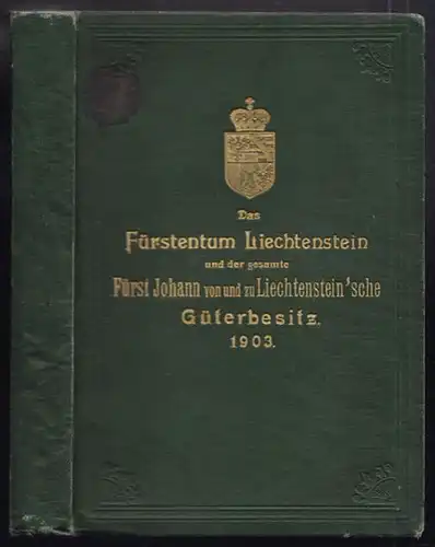 KRAETZL, Das Fürstentum Liechtenstein und der... 1903