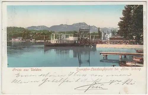 Gruss aus Velden. Dampfer-Landungsplatz bei... 1900