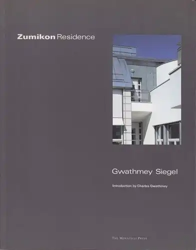 GWATHMEY, Zumikon Residence. Gwathmey Siegel.... 1996