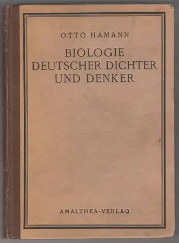 HAMANN, Biologie deutscher Dichter und Denker. 1923