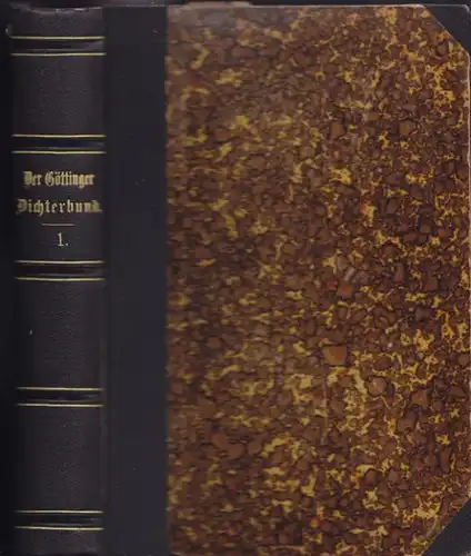 SAUER, Der Göttinger Dichterbund. Erster Teil.... 1886