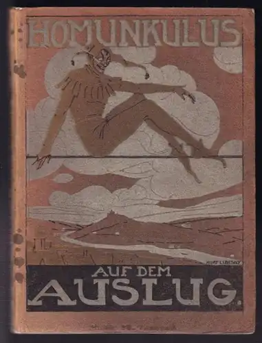 Auf dem Auslug. HOMUNKULUS [d. i. Robert WEILL].