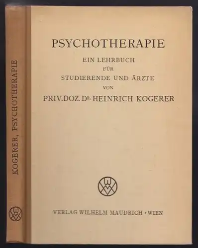 KOGERER, Psychotheraphie. Ein Lerhbuch für... 1934