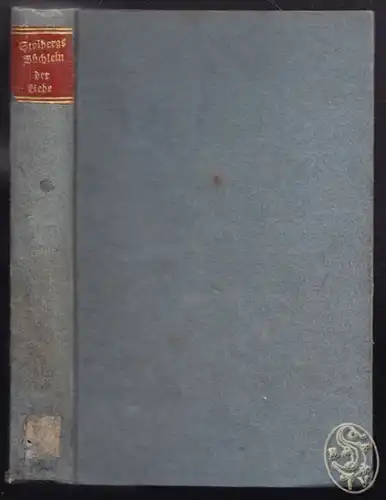 STOLBERG, Ein Büchlein von der Liebe ... Nebst... 1820