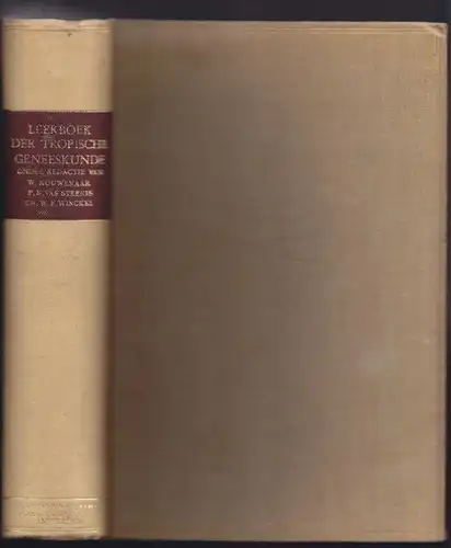 KOUWENAAR, Leerboek der tropische Geneeskunde. 1951