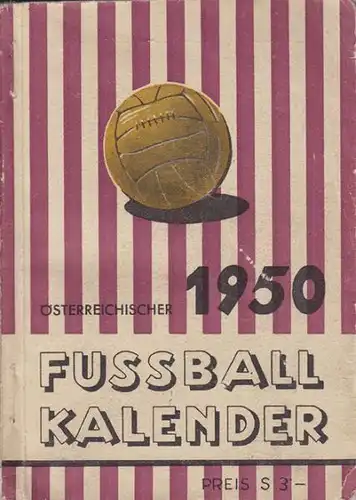 RAUSCH, Österreichischer Fussball-Kalender 1950. 1950