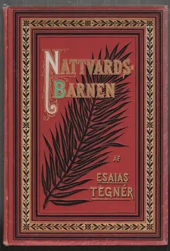 TEGNÉR, Nattvardsbarnen. 1881