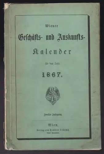Wiener Geschäfts- und Auskunfts-Kalender für...