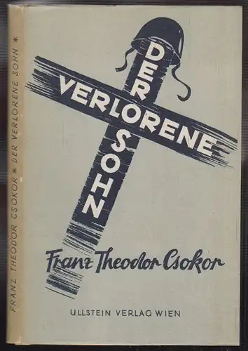 CSOKOR, Der verlorene Sohn. Tragödie in vier... 1947