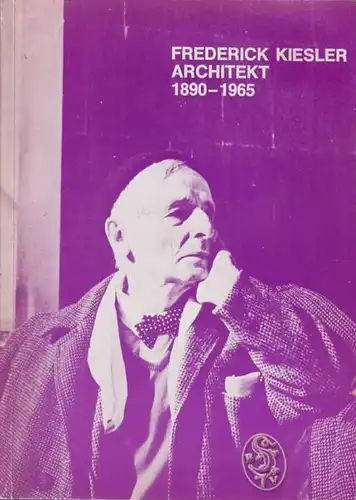 OBERHUBER, Frederick Kiesler (Architekt... 1987