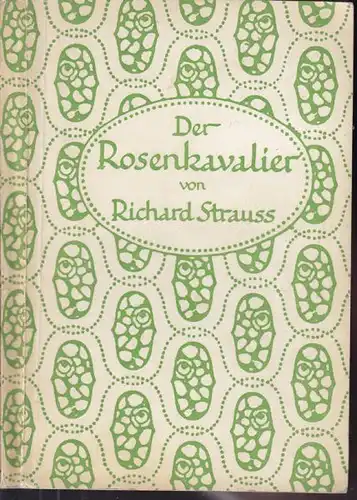HOFMANNSTHAL, Der Rosenkavalier. Komödie für... 1943