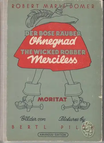 DOMER, Der böse Räuber Ohnegnad. The wicked... 1946