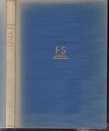 SACHER, Die Lyrik in Prosa. Hrsg. v. Wilhelm... 1933