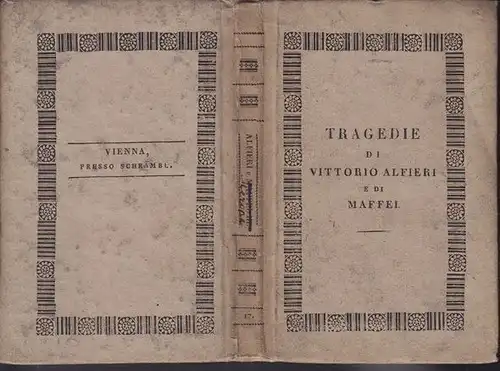 ALFIERI, Tragedie scelte. Pubblicate da... 1826