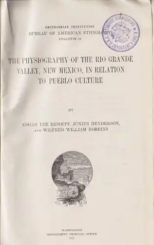 HEWETT, Edgar Lee, The Physiography of the Rio... 1913