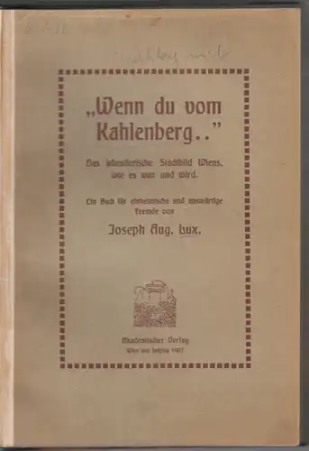 LUX, "Wenn du vom Kahlenberg.." Das... 1907
